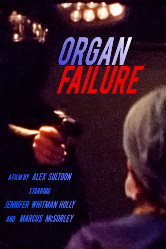 Organ Failure Movie Poster